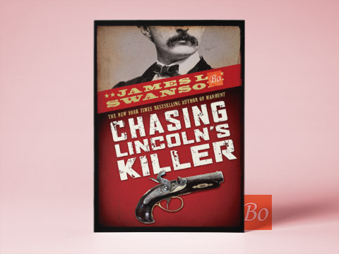 Chasing Lincoln’s Killer