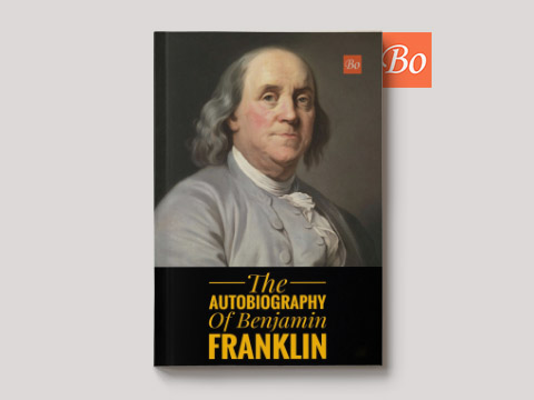 本杰明·富兰克林自传 The Autobiography of Benjamin Franklin