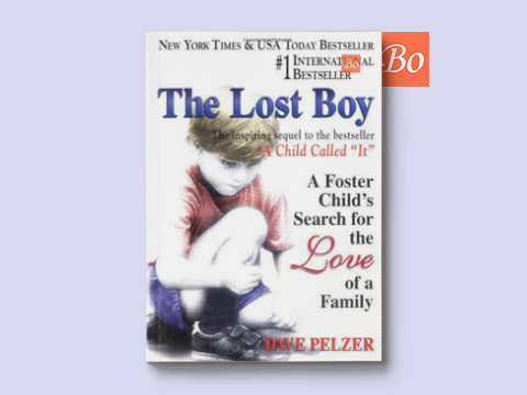the Lost Boy: A Foster Child’s Search for the Love of a Family