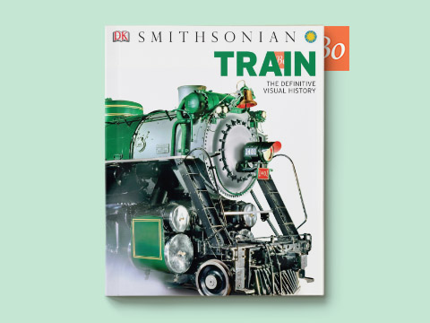 Train The Definitive Visual History