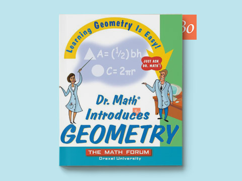 Dr. Math Introduces Geometry