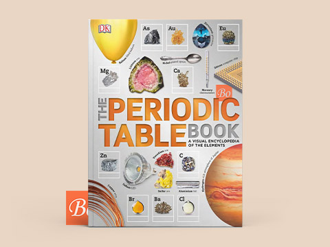 The Periodic Table Book A Visual Encyclopedia of the Elements