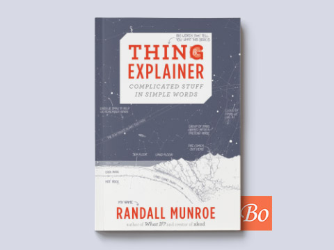 Thing Explainer-Complicated Stuff in Simple Words